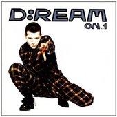 D-Ream - D-ream On Vol.1