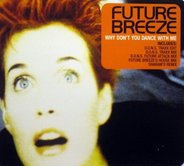 Future Breeze - Why Don't You Dance With Me CD2