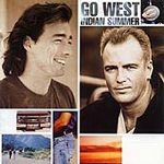 Go West - Indian Summer