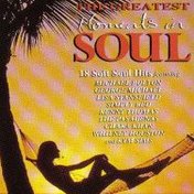 Greatest Moments In Soul - 18 Soft Soul Hits