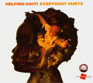 Helping Haiti - Everybody Hurts