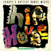 Hip House - Hottest Dance Mixes