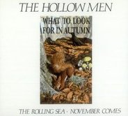 The Hollow Men - Thanks To The Rolling Sea