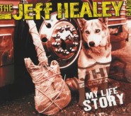 The Jeff Healey Band - My Life Story