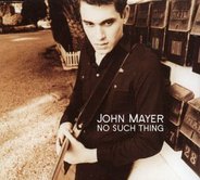 John Mayer - No Such Thing