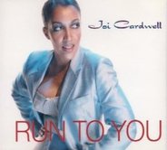 Joi Cardwell - Run To You