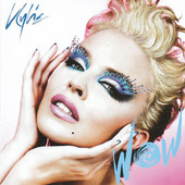 Kylie Minogue - Wow