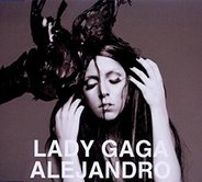 Lady Gaga - Alejandro