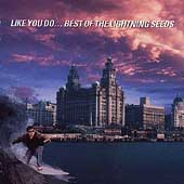 Lightning Seeds - Like You Do... The Best Of Lightning Seeds