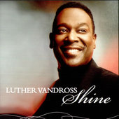 Luther Vandross - Shine