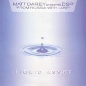 Matt Darey Presents DSP - From Russia With Love