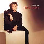 Michael Ball - First Love