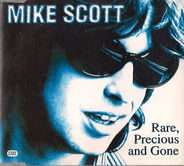 Mike Scott - Rare, Precious And Gone CD2