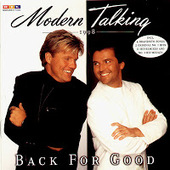 Modern Talking - Back For Good