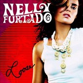 Nelly Furtado - Loose 