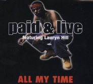 Paid & Live With Lauryn Hill - All My Time
