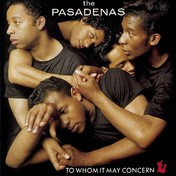 The Pasadenas - To Whom It May Concern