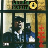 Public Enemy - It Takes A Nation Of Millions To Hold Us Back