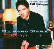 Richard Marx - Ready To Fly