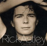 Rick Astley - Greatest Hits