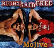 Right Said Fred - Mojive