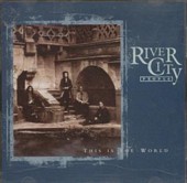 River City People - This Is The World