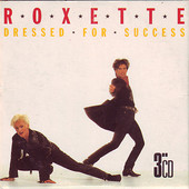 Roxette - Dressed For Success