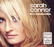 Sarah Connor - He's Unbelievable