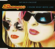 Shampoo - I Know What Boys Like CD1