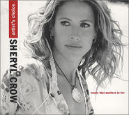 Sheryl Crow - Artists Choice