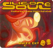 Silicone Soul Featuring Louise Clare Marshall - Right On
