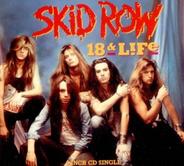 Skid Row - 18 & Life