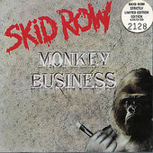 Skid Row - Monkey Business