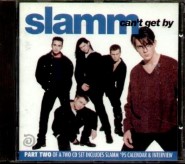 Slamm - Can't Get By CD1