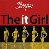 Sleeper - The It Girl