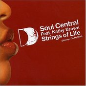 Soul Central Featuring Kathy Brown - Strings Of Life