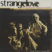 Strangelove - The Greatest Show On Earth CD1