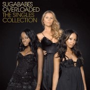 Sugababes - Overloaded (The Singles Collection)