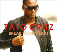 Taio Cruz - Break Your Heart