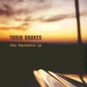 Turin Brakes - The Optimist LP