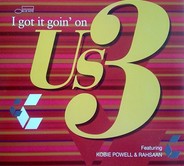 Us3 - I Got It Goin' On