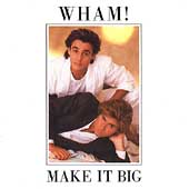 Wham - Make It Big