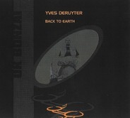 Yves Deruyter - Back To Earth 