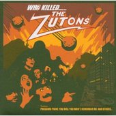 The Zutons - Who Killed The Zutons